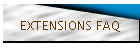 EXTENSIONS FAQ