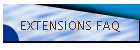 EXTENSIONS FAQ